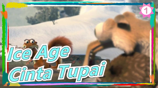 [Ice Age] Cinta Tupai_1