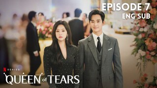 Queen of Tears ep 7 Eng Sub 1080p