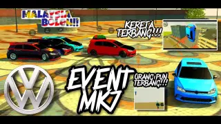 EVENT MK7 PKP | Car Parking Multiplayer Malaysia