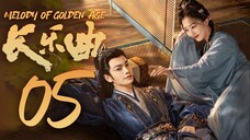 🇨🇳EP5 Melody of Golden Age (2024) [VIKI]