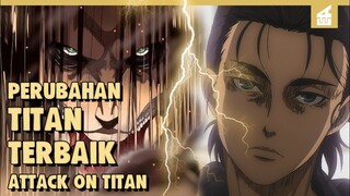 Paling Mengerikan!! INILAH 8 MOMEN PERUBAHAN TITAN TERBAIK