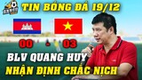 BLV Quang Huy Nhận Định CHẮC NỊCH Thế Này...Đại Chiến ĐT Việt Nam Vs Campuchia Phơi Bày CỤC DIỆN