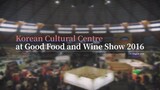Korean Cultural Centre at Good Food and Wine Show 2016