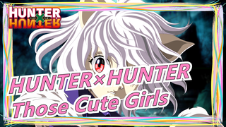 [HUNTER×HUNTER] Those Cute Girls(?)