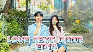 [ENGSUB] LOVE NEXT DOOR EP14