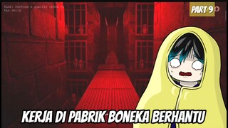 Pabrik Boneka ini Berhantu!! - Dollmare_Part 9 (Ending A)