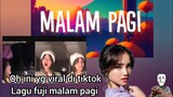 VIRAL FUJI NYANYI HILANG - LIRIK LAGU VIRAL FUJI MALAM PAGI