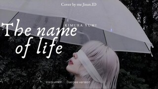 Inochi no Namae - the Name of Life (いのちの名前)  by Kimura Yumi Cover by me Jisun.ID