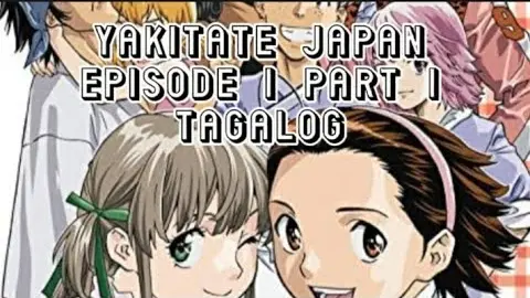 yakitate japan episode 1 part 1 tagalog version