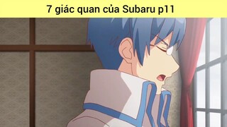 7 giác quan của Subaru p11