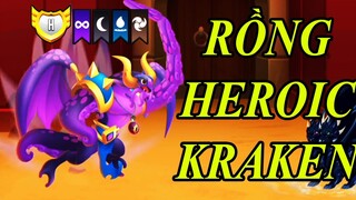 REVIEW RỒNG HEROIC WHISPEPER Thủy QUái KRAKEN VUA BIỂN CẢ Dragon City Top Game Android Ios