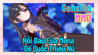 [Genshin, MMD] Nỗi Đau Của Mona "Đế Quốc Thiếu Nữ"