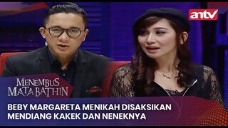 Beby Margareta Menikah Disaksikan Mendiang Kakek Dan Neneknya | Menembus Mata Batin ANTV Eps127(1/4)