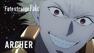 Fate/strange Fake -Whispers of Dawn- | ARCHER