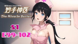 【INDO SUB】The Miracle Doctor Koleksi Musim 1 EP99-102 #anime #animation