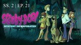 Scooby - Doo! : Mystery Incorporated | Season 2 | EP. 21 | พากย์ไทย