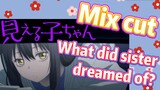 [Mieruko-chan]  Mix cut | What did sister dreamed of?