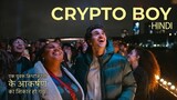 Crypto Boy (2023) Movie Explained in Hindi