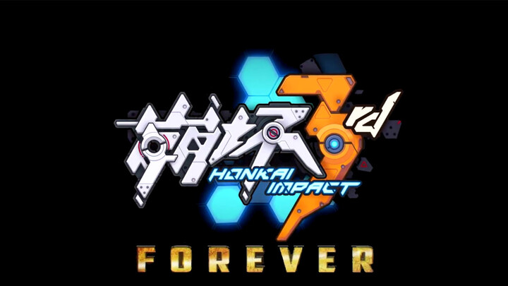 For Those Who Love Honkai Impact 3 Deeply. [Honkai Impact Forever]