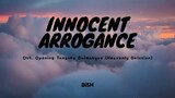 innocent arrogance - Bish