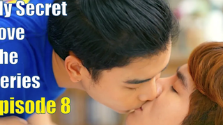 🏳️‍🌈 Thai BL Series 👉 My Secret Love 😘 ตอนที่ 8 💫 EngSub FanMade Teaser & Links