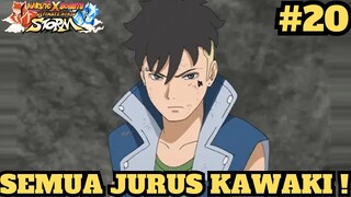 Kupas Tuntas Jurus - Jurus Kawaki ! Naruto X Boruto Ultimate Ninja Storm Connections #20