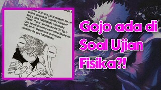 Gojo dari Jujutsu Kaisen  ada di Soal Ujian Fisika?!