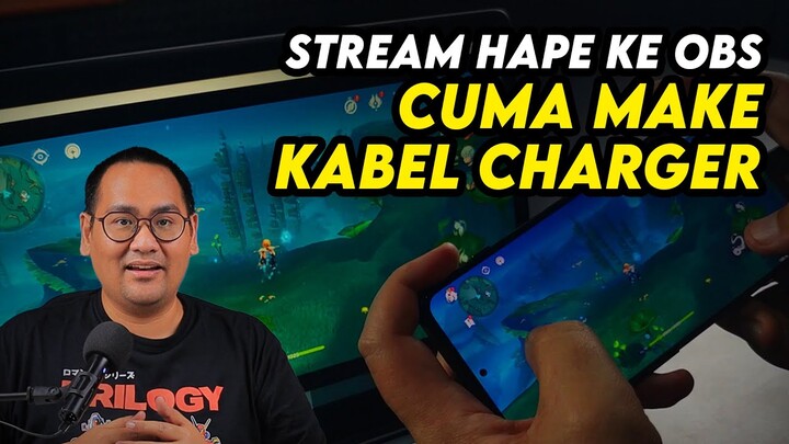 Tutorial Streaming Hape Ke OBS Dengan Kabel Charger (SCRCPY)