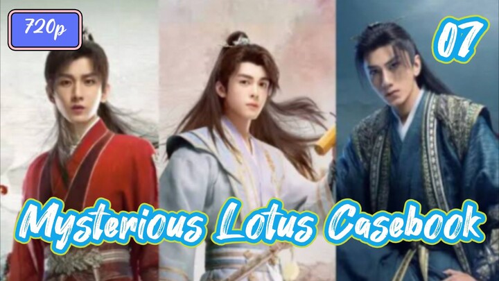 Mysterious Lotus Casebook (2023) Eps 07 Sub Indo