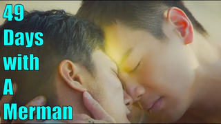 🇹🇼 🏳️‍🌈 ซีรีส์ไต้หวัน BL Themed 👉 49 Days With A Merman 🧜‍♂️