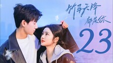 🇨🇳EP 23 | Go Back Lover (2O24) [EngSub]