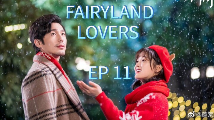 🇨🇳FAIRYLAND LOVERS 2020 Ep 11