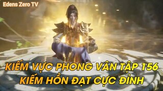 KIẾM VỰC PHONG VÂN TẬP 156KIẾM HỒN ĐẠT CỰC ĐỈNH