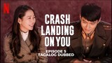 Crash Landing on You Episode 5 Tagalog Dubbed