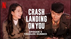 Crash Landing on You Episode 5 Tagalog Dubbed