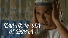 TELEFILEM TEMPATKAN DIA DI SYURGA