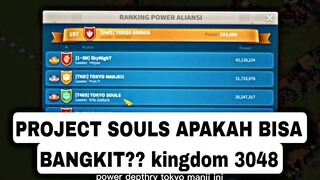 apa kabar project souls?? kingdom 3048