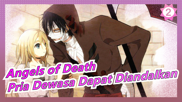 [Angels of Death] ED Pray (ver. full) /dgn nilai /Pria Dewasa Paling Bisa Diandalkan di Sejarah_2