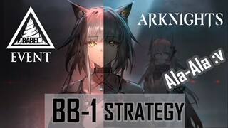 Arknight Event Babel BB-1 Strategy