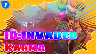 ID:INVADED|【Gambar Sendiri】Karma_1