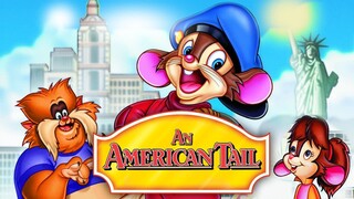 WATCH  An American Tail - Link In The Description