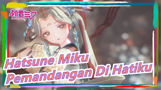 [Hatsune Miku] Kalau Kamu Bisa Melihat Pemandangan Di Hatiku…//Setengah Pot Benang - YYB Miku