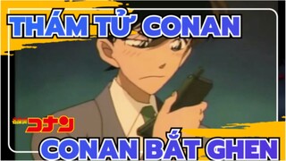 Thám tử Conan| Conan bắt ghen (Phần 9)