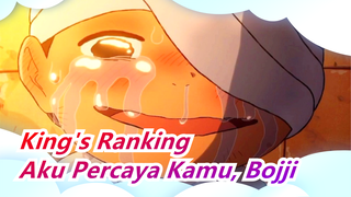 [King's Ranking] "Bojji, Aku Percaya Kamu Akan Menjadi Raja Terbaik!"