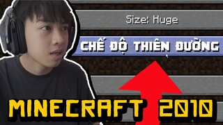 Minecraft Chế Độ Thiên Đường 10 năm trước | Channy Minecraft