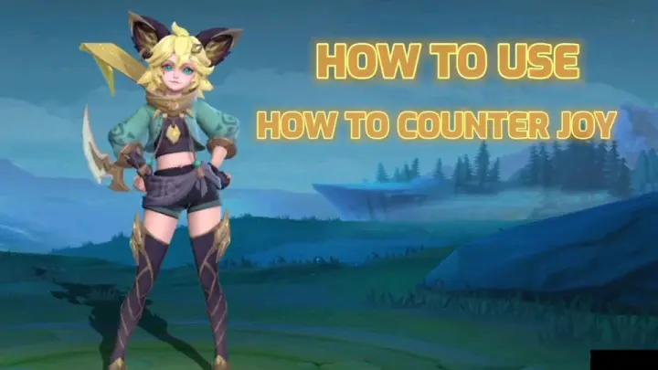 How to use and How to counter New Hero Joy