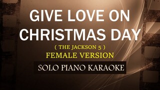 GIVE LOVE ON CHRISTMAS DAY ( FEMALE VERSION ) ( THE JACKSON 5 ) (COVER_CY)