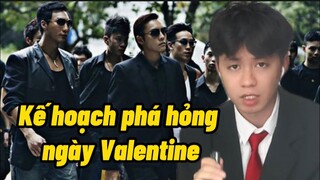 Kế hoạch phá hỏng ngày Valentine | Hiệp hội Độc thân