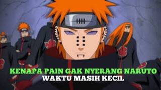 Kenapa pain gak nyerang naruto waktu masih kecil