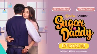 Series SUGAR DADDY EPS 03